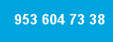 953 604 73 38